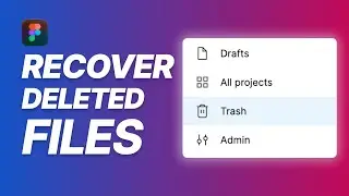 How to Recover Deleted Files in Figma UI3 2025: A Lifesaving Tutorial