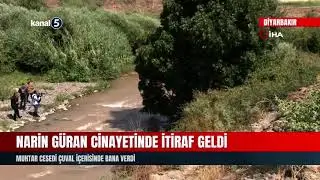 Narin Güran Cinayetinde İtiraf Geldi | Muhtar Cesedi Çuval Içerisinde Bana Verdi