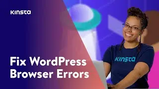 WordPress Browser Errors | The Ultimate Guide