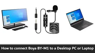 Connect Boya BY-M1 to Desktop PC / Laptop