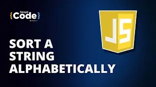 How To Sort A String In Alphabetical Order In JavaScript | JavaScript Strings | #Shorts | SimpliCode