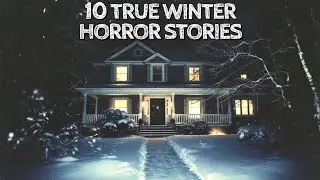 10 True Winter Horror Stories