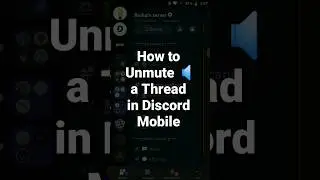 How to Unmute 🔈a Thread in Discord Mobile #roduz #discord #unmute #thread #unmuted #howto #how