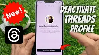 How to Deactivate Threads Account || Deactivate Threads Profile