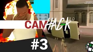 CAMHACK 2.0 - Гоп-стоп летсплей! (GTA:SA) #3