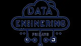 Data Engineering Fridays, Volume 9