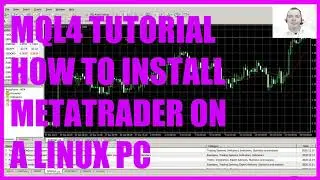 MQL4 TUTORIAL - HOW TO INSTALL METATRADER ON A LINUX COMPUTER