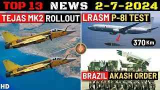 Indian Defence Updates : Tejas MK2 Rollout,Brazil Akash Order,LRASM for P-8I,Army Apache Delivery