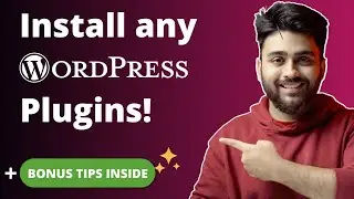 2024 - Easily Install Any Plugin in WordPress