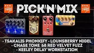 Tsakalis Phonkify, Chase Tone ’68 Red Velvet, Lounsberry Nigel, Keeley Delay Workstation