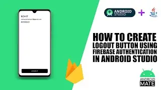 How to create Logout Button using Firebase Authentication in Android Studio 🔥