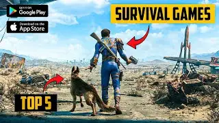 Top 5 Realistic Survival Games for Android 2024