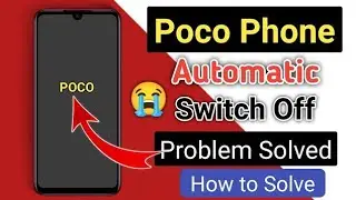 poco M2 automatic switch off problem solution | How to Slove automatic  Restart problem in poco