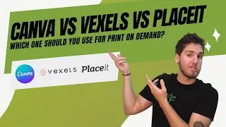 Canva vs Vexels vs Placeit — Which One Should You Use for Print on Demand?