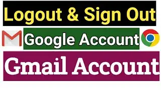 How To Logout Google Account in Android Phone | Sign out Your Gmail Account