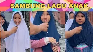 SAMBUNG LAGU ANAK