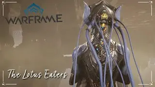 Warframe: The Lotus Eaters