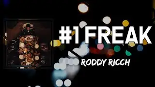 Roddy Ricch - #1 Freak (Lyrics)