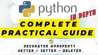 Modern Python Complete Practical Guide For Beginners - Enhancing Data Control with Python's @propert