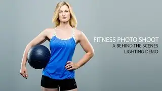 Fitness Photo Shoot: A BTS Lighting Demo