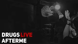 AFTERME - DRUGS LIVE