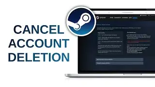 How to Cancel Steam Account Deletion