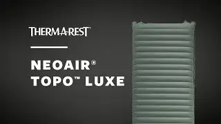 Therm-a-Rest NeoAir® Topo™ Luxe Sleeping Pad