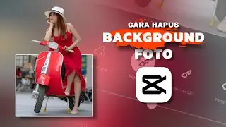 HOW TO REMOVE PHOTO BACKGROUND IN CAPCUT