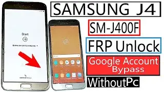 Samsung J4 FRP Bypass 2024 (SM-J400F) FRP Lock Remove | Google Account Unlock Without PC