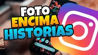 👉 Como PONER una FOTO ENCIMA de OTRA en INSTAGRAM STORIES [2024] ✨