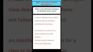 JAVA : What is the difference between an Interface and a Class in Java ? SDET Automation Testing