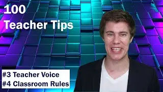 100 Teacher Tips #3-4 | Teacher Voice  | Classroom Rules and Procedures  | Teaching Tips | Teach