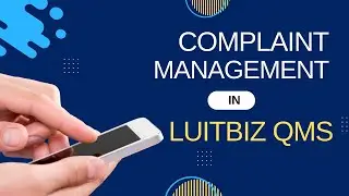 Complaint Management Software - LuitBiz QMS
