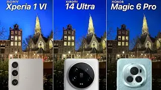 Sony Xperia 1 VI VS Xiaomi 14 Ultra VS Honor Magic 6 Pro Camera Test Comparison