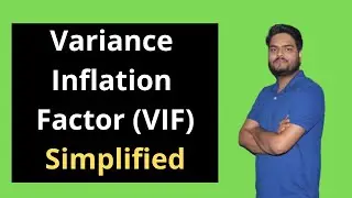 Variance Inflation Factor Simplified | Variance Inflation Factor in Multicollinearity | VIF