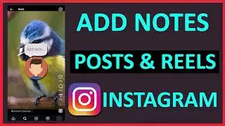 How To Add Notes on Instagram Reels | How To Add Notes on Instagram Posts