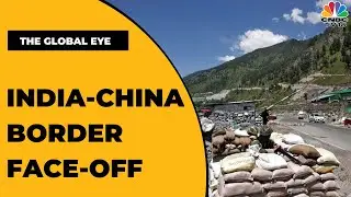 India-China Border Face-Off, Troops To Disengage From Gogra-Hotsprings | The Global Eye