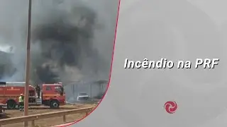 Incêndio no pátio da PRF em Betim