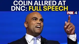 U.S. Rep. Colin Allred speaks at DNC: FULL SPEECH