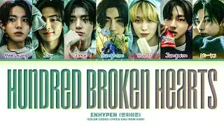 ENHYPEN (엔하이픈) Hundred Broken Hearts Lyrics (Color Coded Lyrics)