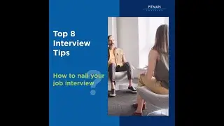 Top 8 Interview Tips- How to nail your job interview?