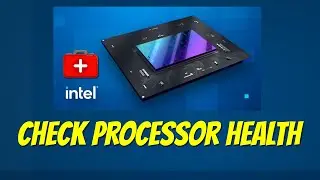 How to Check Processor Health | Intel CPU | Test Processor Performance