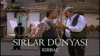 Sırlar Dünyası - KIRBAÇ