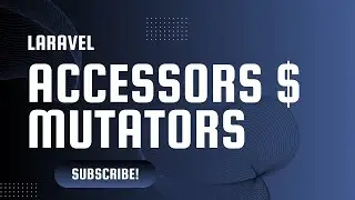 accessors and mutators Laravel