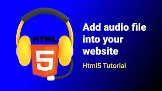 Insert Audio file into a Website Using HTML5