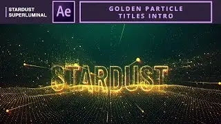 Golden Particle Titles Intro in AE  | After Effects Tutorial