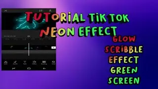 Tutorial tiktok neon glow scribble effect green screen