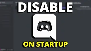How to Stop Discord from Opening from Startup