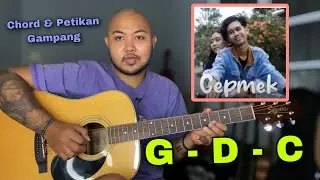 Petikan Dan Chord Gampang (Cepmek (Cepat Mencintai Kamu) - Alif Tiktok) Tutorial Gitar Pemula