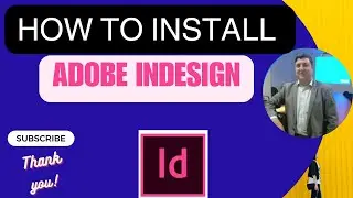 How to install adobe InDesign | how to install adobe indesign  in laptop | adobe InDesign cs6